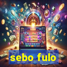 sebo fulo